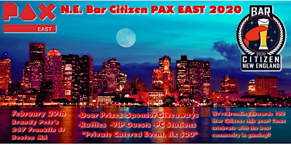 New England Bar Citizen: PAX East 2020 