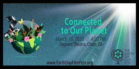 The Earth Day Film Festival: "Connected to our Planet"