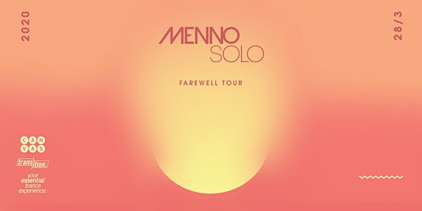 Transition ft MENNO SOLO Farewell Tour