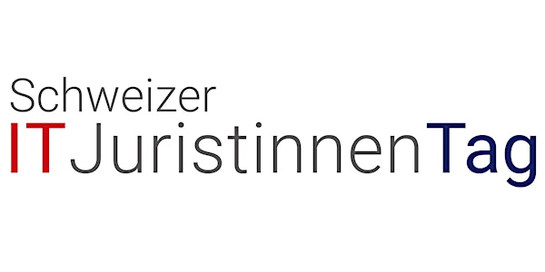 1. Schweizer IT-JuristinnenTag