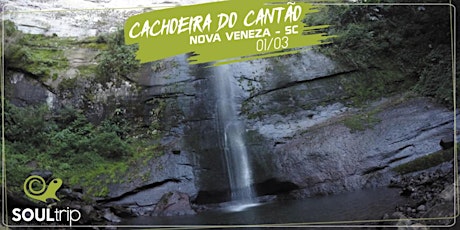 Imagem principal do evento 01/03/2020 - Cachoeira do Cantão - Nova Veneza/SC