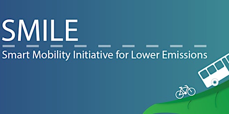 SMILE (Smart Mobility Initiative for Lower Emissions)/ Stakeholder Workshop