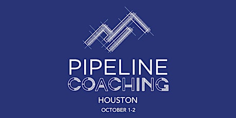 Pipeline Coaching | Houston, TX primary image