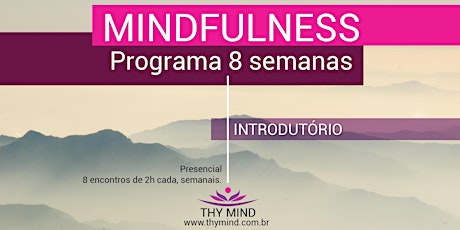 Imagem principal do evento Mindfulness - Programa de 8 Semanas - Turma manhã #os20-07