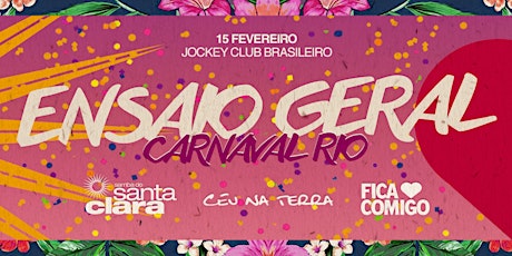Imagem principal do evento Ensaio GERAL : Samba de Santa Clara, Fica Comigo, Bloco Areia