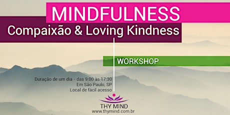 Imagem principal do evento Mindufness, Compaixão e Loving Kindness