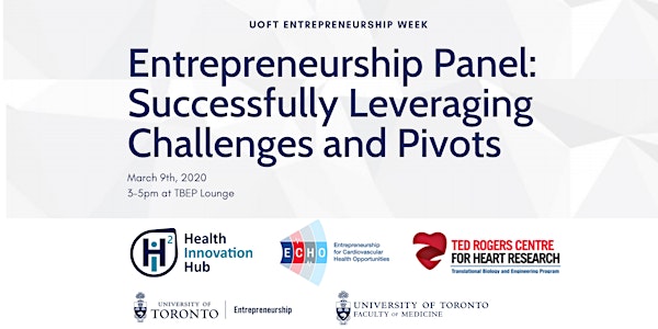 Entrepreneurship Panel :  Successfully Leveraging Challenges and Pivots!
