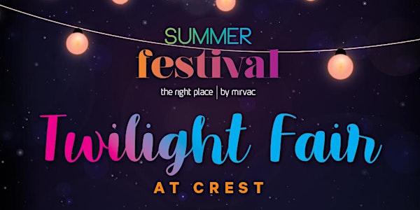 Twilight Fair at CREST