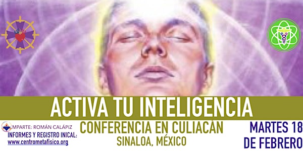 ACTIVA TU INTELIGENCIA- Conferencia en Culiacán