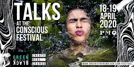 POSTPONED the TALKS at The Conscious Festival by Green Is The New Black(HK)