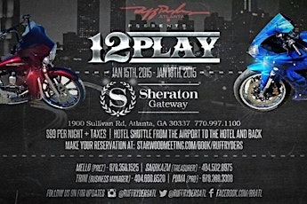 THE ATLANTA RUFF RYDERS PRESENTS: 12 Play Anniversary 2015!! primary image