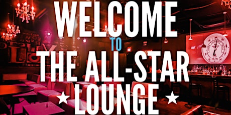 Welcome To The All-Star Lounge | Sage Room Chicago primary image