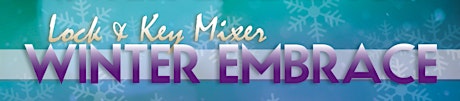 Lock & Key Singles Mixer - Winter Embrace Edition primary image