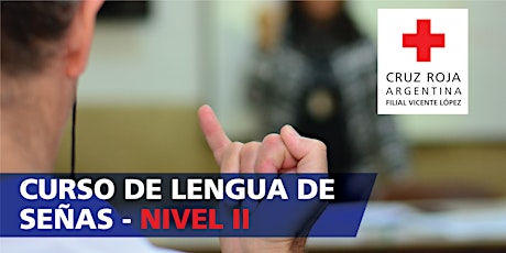 Curso de Lengua de Señas Argentina Nivel 2 (14/03/20) 12 a 14hs