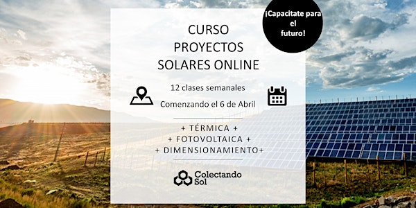 Curso de Proyectos Solares On Line// Abril 2020