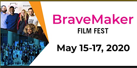 Imagem principal do evento BraveMaker Film Fest May 15-17, 2020