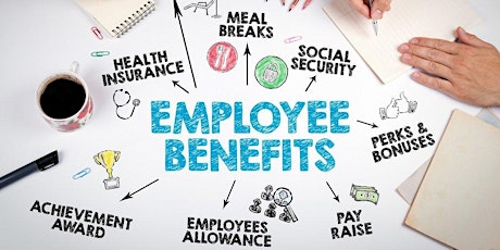EVENT CANCELLED ---EMPLOYEE BENEFITS – A HIRING DRAW AND HOW TO SAVE primary image