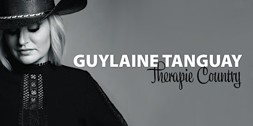 Guylaine Tanguay "Thérapie Country"