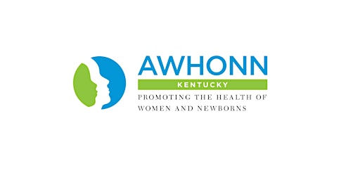 Kentucky AWHONN Fall Symposium Featuring Lisa Miller and Becky Cypher