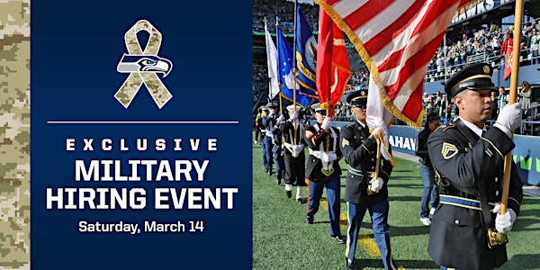 POSTPONED: 2020 Military Hiring Event Presented by Seattle Seahawks