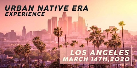 Urban Native Era Experience | Los Angeles, CA primary image