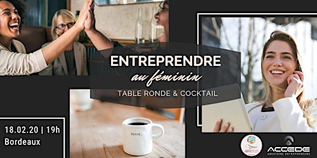 Image principale de Entreprendre au Féminin - Table Ronde & Cocktail