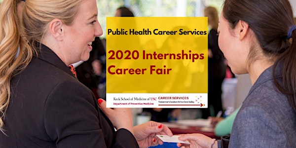 2020 Internship Fair | Public Health Career Services