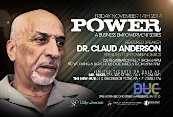 POWER...A Business Empowerment Series feat Dr. CLAUD ANDERSON primary image