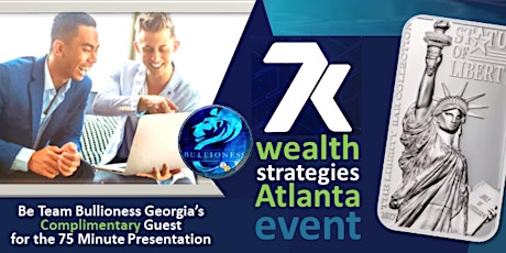 "Real Money" WEALTH STRATEGIES Gold Rush Event ATLANTA (GUESTS FREE) primary image