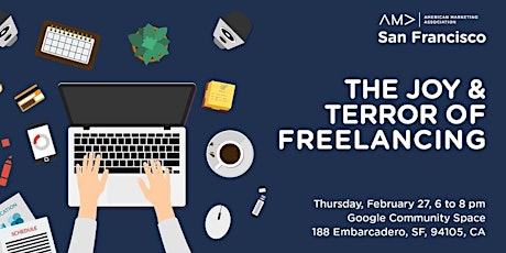 Imagem principal do evento AMA SF Presents: The Joy & Terror of Freelancing