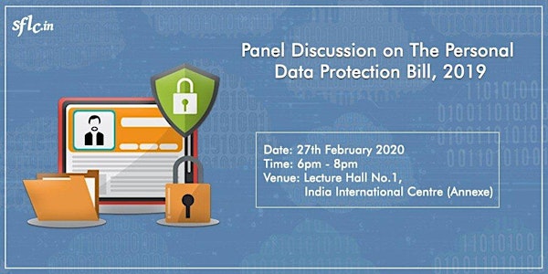 Panel Discussion on the Personal Data Protection Bill, 2019