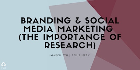 Branding & Social Media Marketing (The Importance of Research) primary image