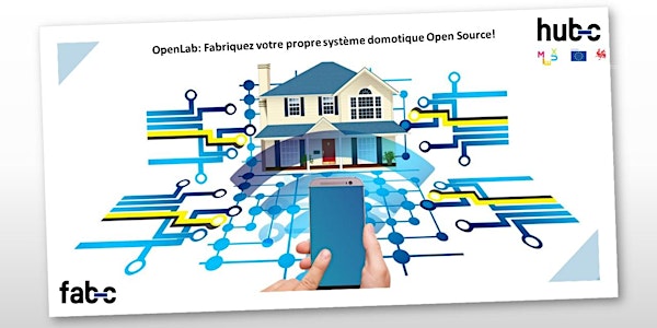 OpenLab: Fabriquez votre propre système domotique Open Source!