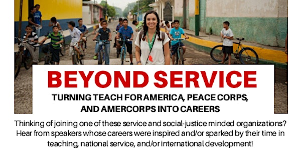 Beyond Service: Turning Teach For America, Peace Corps, and AmeriCorps into Careers