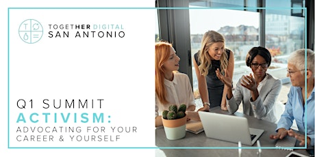 SATX Together Digital Activism: Advocate for Your Career & Yourself primary image