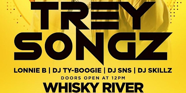 LIT ON SUNDAY Day Party at WHISKY RIVER Hosted by TREY SONGZ