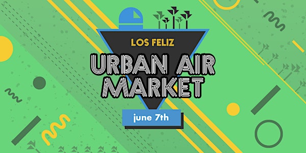 SHOP at Urban Air Market: Los Feliz