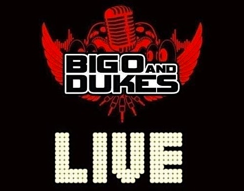 Big O & Dukes Live!