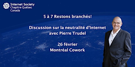 5 à 7 Restons branchés avec Pierre Trudel primary image