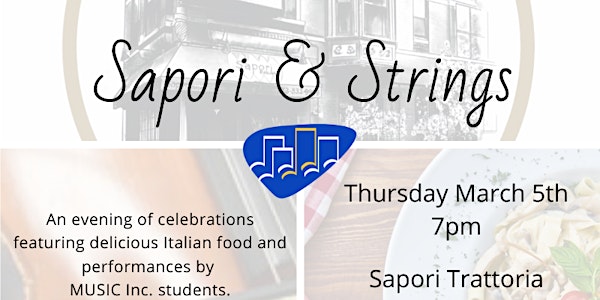 MUSIC Inc. Presents: SAPORI & STRINGS 3rd Annual Benefit Dinner