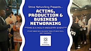 Acting, Production and Business Networking|Elevating Your Potential- Albany
