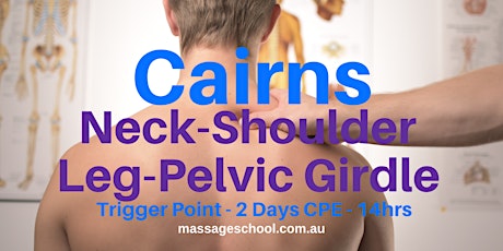 Trigger Points: Neck, Shoulder, Leg & Pelvic Girdle - Cairns - CPE Event (14hrs) primary image