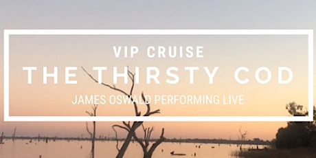 THE THIRSTY COD - VIP CRUISE primary image