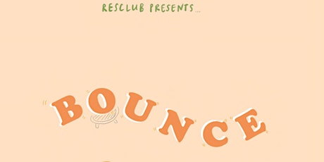 Resclub Presents: Bounce primary image