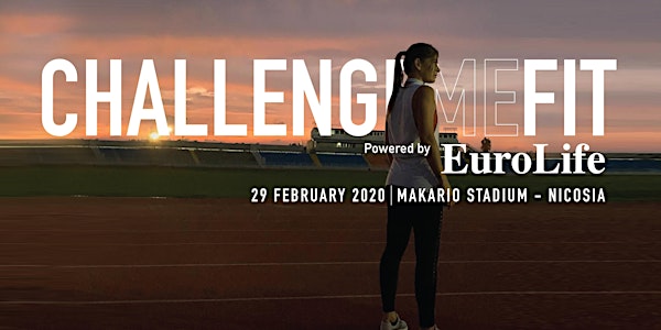 Challenge Me Fit by EuroLife / 29.FEB.2020