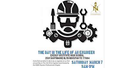 NSBE Houston Professionals The Day In The Life of An Engineer primary image