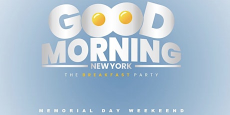 Good Morning New York (Breakfast Party) primary image