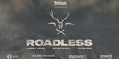 Exclusive Screening of Teton Gravity's film 'Roadless' primary image