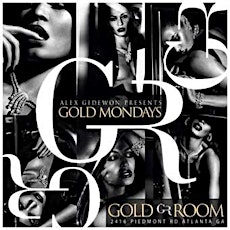 AG Entertainment presents Gold Room Mondays at GOLD ROOM primary image