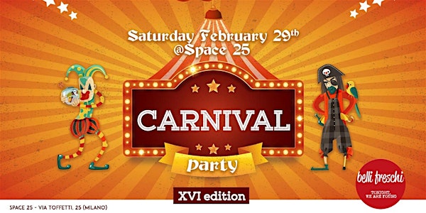 Carnival Party XVI edition at Space25 Toffetti